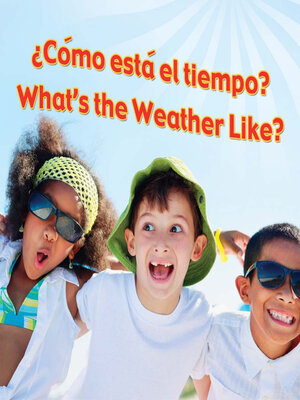 cover image of ¿Cómo está el tiempo? (What's the Weather Like?)